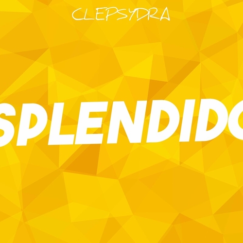 VA - Splendido [CLEPSYDRA387]